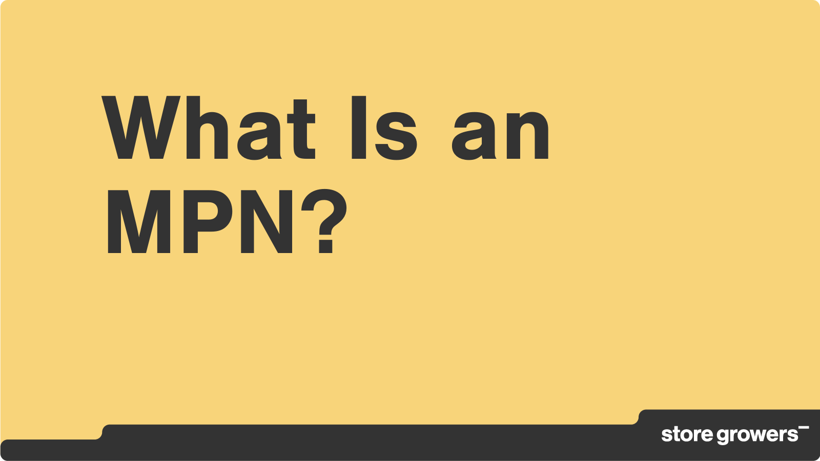 How MPNs Help Solve Product Identifier Issues in Your Feed Store Growers