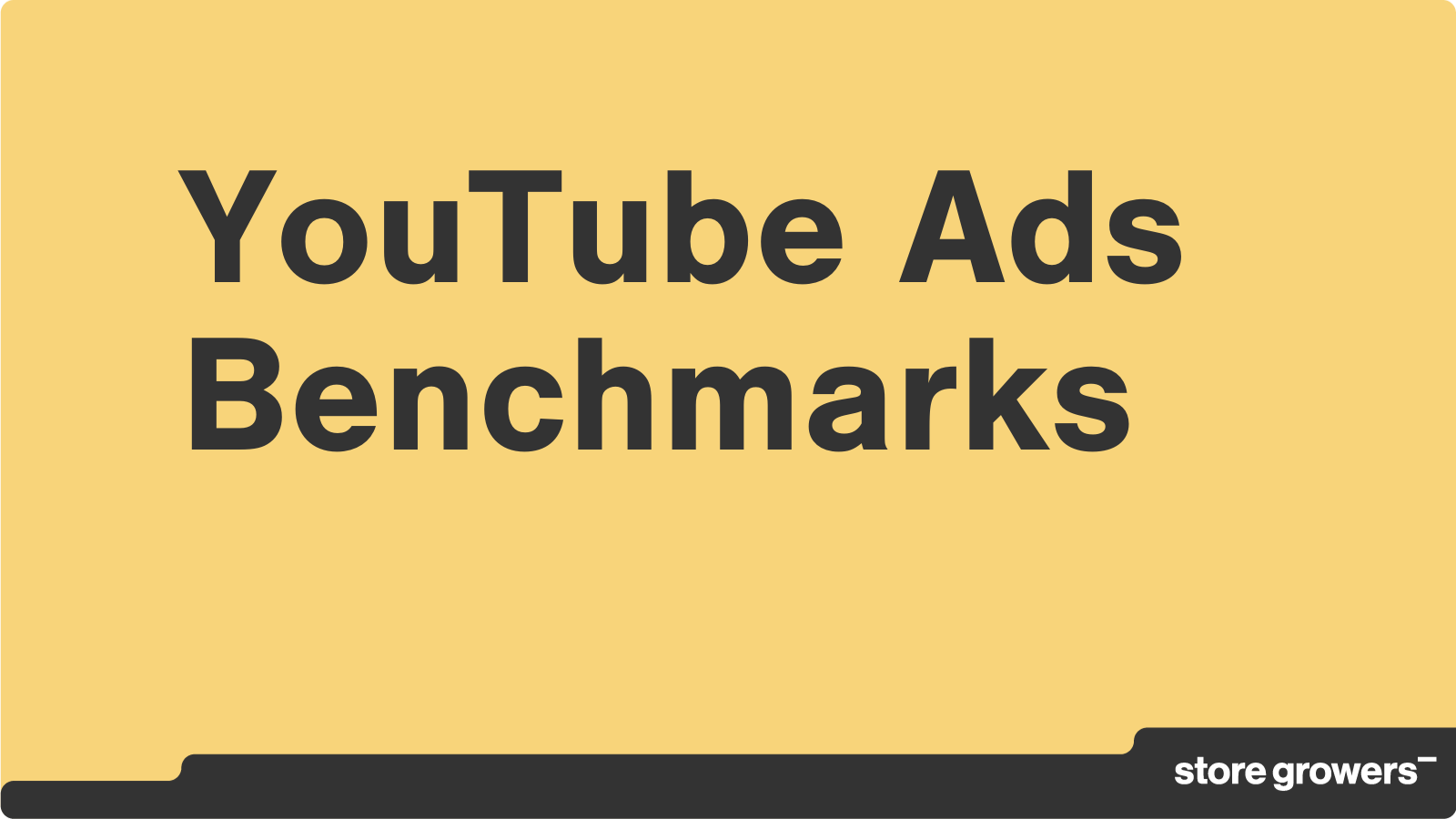 Ads Benchmarks (2023) - Store Growers